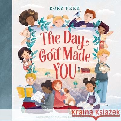 The Day God Made You Rory Feek Malgosia Piatkowska 9781400223503