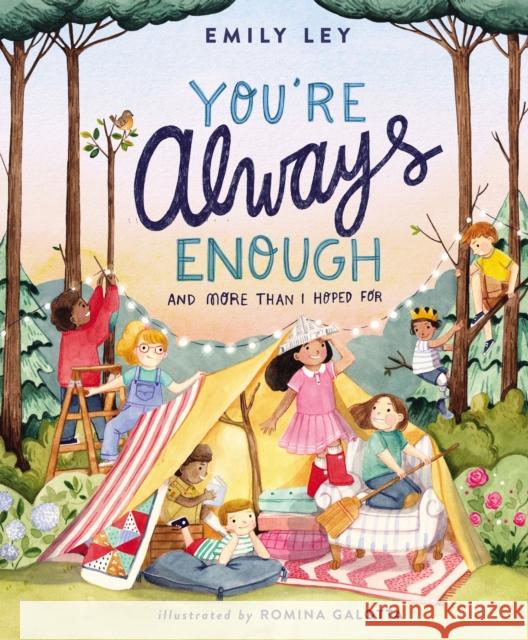 You're Always Enough: And More Than I Hoped For Emily Ley 9781400231522 Thomas Nelson Publishers