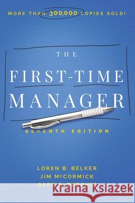 The First-Time Manager Jim McCormick 9781400233588 HarperCollins Leadership