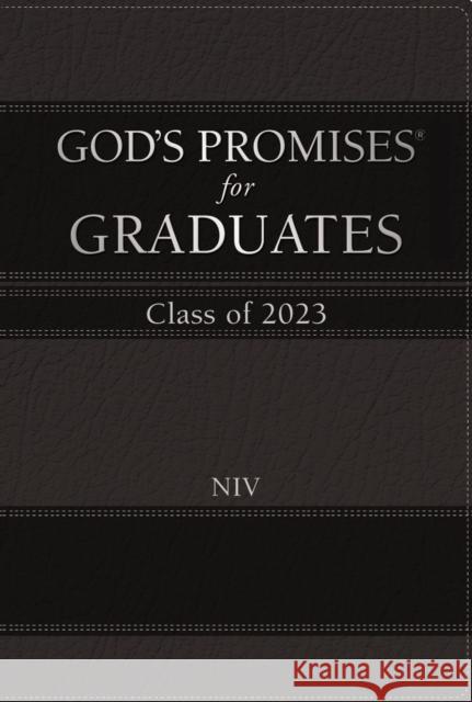 God's Promises for Graduates: Class of 2023 - Black NIV: New International Version Jack Countryman 9781400239955 Thomas Nelson Publishers