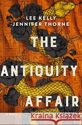 The Antiquity Affair Lee Kelly Jennifer Thorne 9781400240630 Harper Muse