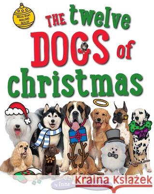 Twelve Dogs of Christmas Emma Kragen 9781400248452 Tommy Nelson Books