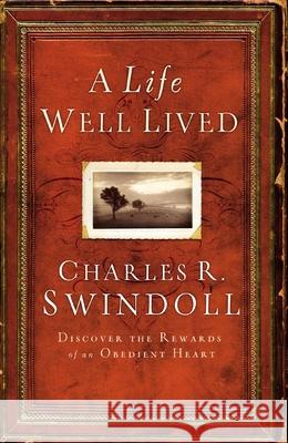 Life Well Lived Softcover Charles Swindoll 9781400256808 Nelson Books