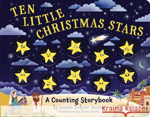 Ten Little Christmas Stars Bonnie Rickner Jensen Sonia Baretti 9781400257867 Tommy Nelson