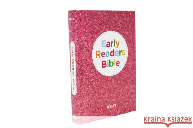 NKJV, Early Readers Bible, Hardcover, Pink: Holy Bible, New King James Version Thomas Nelson 9781400309115 Thomas Nelson