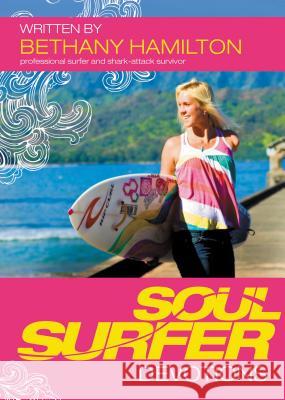 Soul Surfer Devotions Bethany Hamilton 9781400317233 Thomas Nelson Publishers