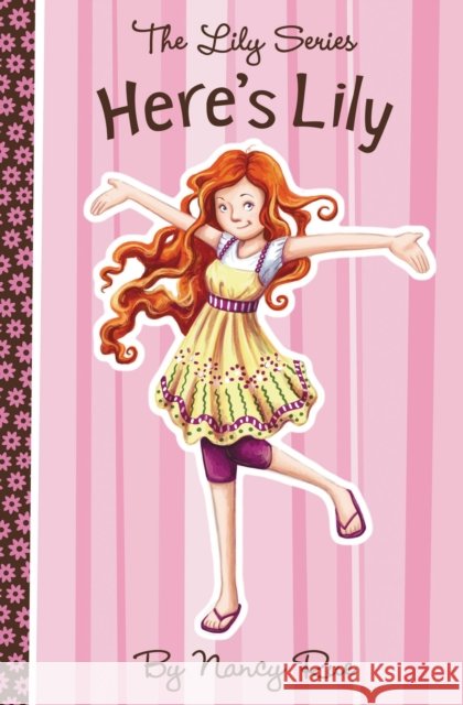 Here's Lily Nancy Rue 9781400319497 Thomas Nelson Publishers