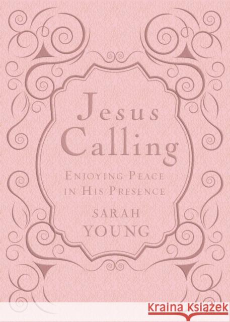 Jesus Calling, Pink Leathersoft, with Scripture References: Enjoying Peace in His Presence (A 365-Day Devotional) – The Perfect Christian Christmas Gift for Women Sarah Young 9781400320110