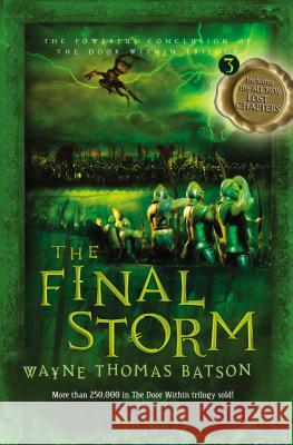 The Final Storm: The Door Within Trilogy - Book Three Wayne Batson 9781400322664 