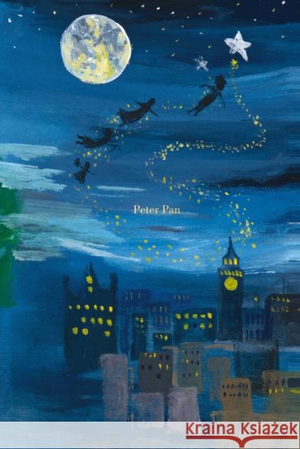 Peter Pan (Painted Edition) James Matthew Barrie 9781400336111