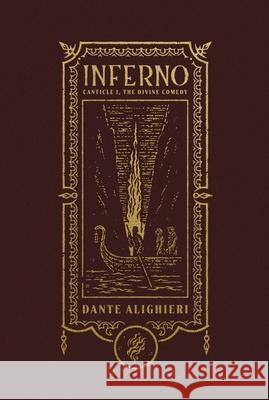 Inferno (The Gothic Chronicles Collection): Canticle I, The Divine Comedy Dante Alighieri 9781400344109 Harper Muse