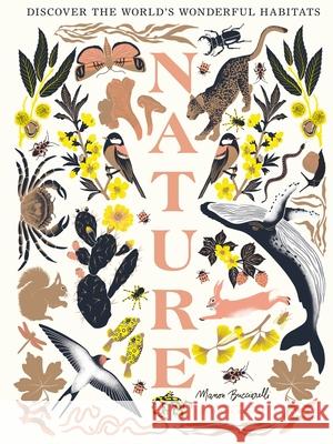 Nature: Discover the World's Wonderful Habitats Manon Bucciarelli 9781400347599 Applesauce Press