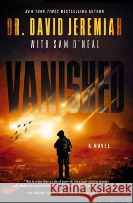 Vanished David Jeremiah Sam O'Neal 9781400350742 Thomas Nelson