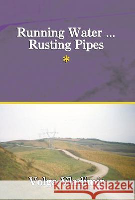 Running Water ... Rusting Pipes Vol. 1 Volga Vladimir 9781401017712