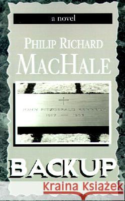 Backup Philip Richard Machale 9781401020668