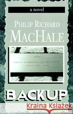 Backup Philip Richard Machale 9781401020675