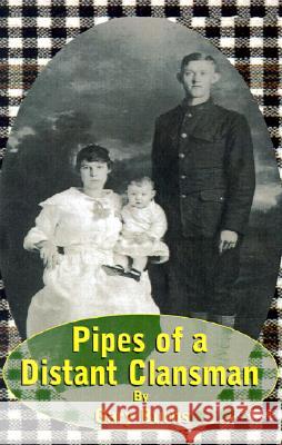 Pipes of a Distant Clansman Gary Burns 9781401033606