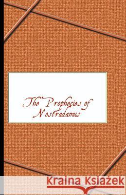 Prophecies of Nostradamus Michel d Nostradamus 9781401035327