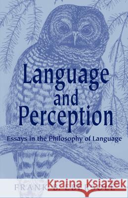 Language and Perception Frank B. Ebersole 9781401040628 Xlibris Corporation