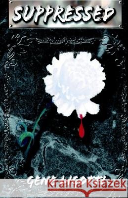 Suppressed Gene Ligotti 9781401041694