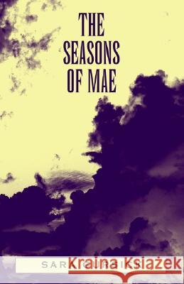The Seasons of Mae Sara Gursick 9781401048068 Xlibris Us