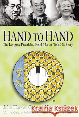 Hand to Hand John Harvey Gray Lourdes Gray Elisabeth Clark 9781401049614 Xlibris Corporation