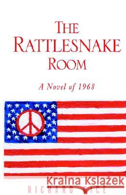 The Rattlesnake Room Richard Dice 9781401056292