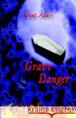 Grave Danger Daniel Crouch 9781401074784