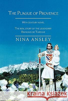 The Plague of Provence Nina Ansley 9781401081652