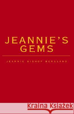 Jeannie's Gems Jeannie Bishop Bergland 9781401087098