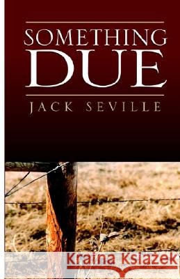 Something Due Jack Seville 9781401091255