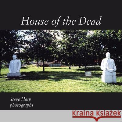 House of the Dead Steve Harp 9781401093051