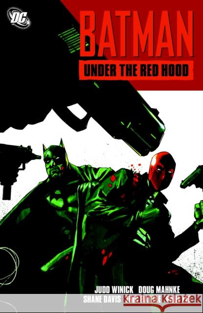 Under the Red Hood Winick, Judd 9781401231453 DC Comics