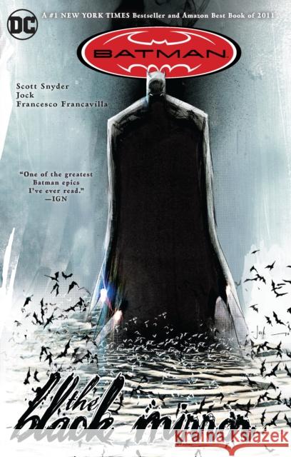 Batman: The Black Mirror Scott Snyder 9781401232078