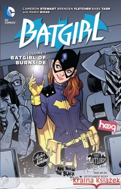 Batgirl Vol. 1: Batgirl of Burnside (the New 52) Cameron Stewart Brenden Fletcher Babs Tarr 9781401257989 DC Comics