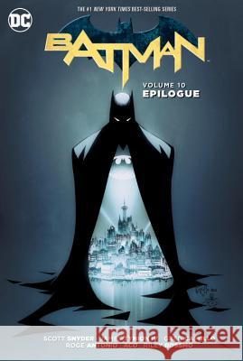 Batman Vol. 10: Epilogue Scott Snyder Greg Capullo 9781401268329 DC Comics