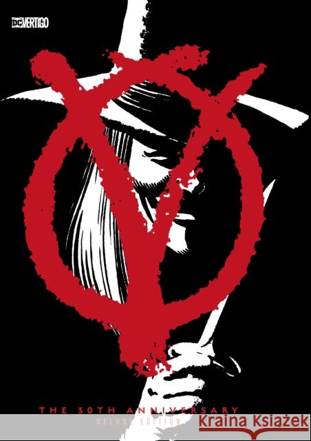 V for Vendetta 30th Anniversary Alan Moore 9781401285005 DC Comics