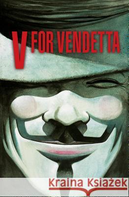 V for Vendetta 30th Anniversary Deluxe Edition Alan Moore David Lloyd 9781401285005 