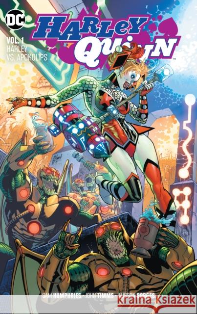 Harley Quinn Volume 1: Harley Vs. Apokolips Mirka Andolfo 9781401285074