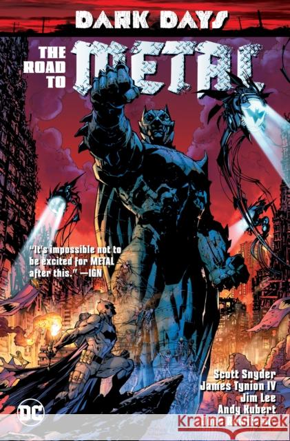 Dark Days: The Road To Metal Scott Snyder 9781401287627 DC Comics