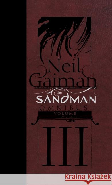 The Sandman Omnibus Volume 3 Neil Gaiman 9781401287733 Vertigo