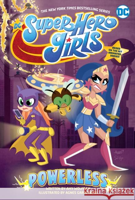 DC Super Hero Girls: Powerless Amy Wolfram Agnes Garbowska 9781401293611 DC Comics