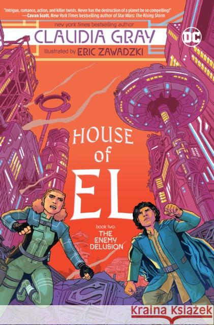 House of El Book Two: The Enemy Delusion Claudia Gray Eric Zawadzki 9781401296087 DC Comics