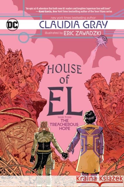 House of El Book Three: The Treacherous Hope Eric Zawadzki 9781401296094 DC Comics