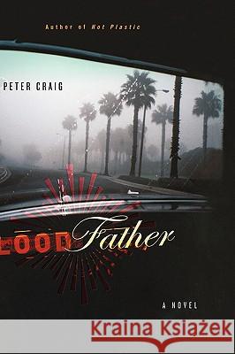 Blood Father Peter Craig 9781401300456