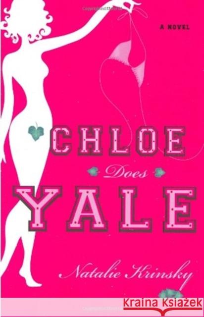 Chloe Does Yale Natalie Krinsky 9781401301071 Hyperion Books