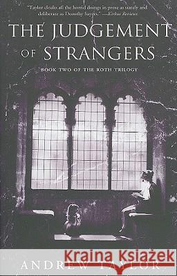 The Judgment of Strangers Andrew Taylor 9781401322625 Hyperion