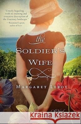 The Soldier's Wife Margaret Leroy 9781401341701