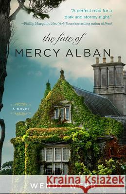 The Fate of Mercy Alban Wendy Webb 9781401341930