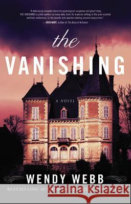 The Vanishing Wendy Webb 9781401341947